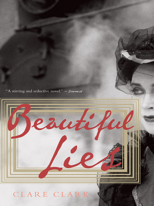 Title details for Beautiful Lies by Clare Clark - Available